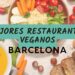 Header - mejores restaurantes veganos barcelona baratos
