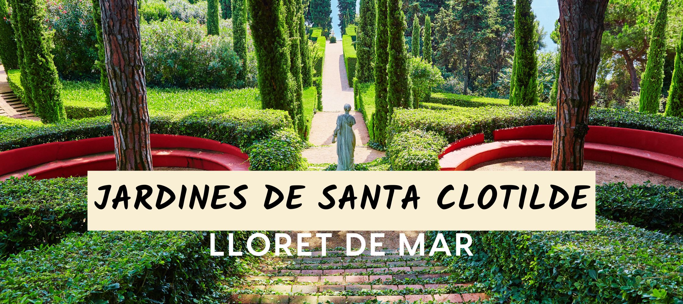 los jardines de santa clotilde lloret de mar