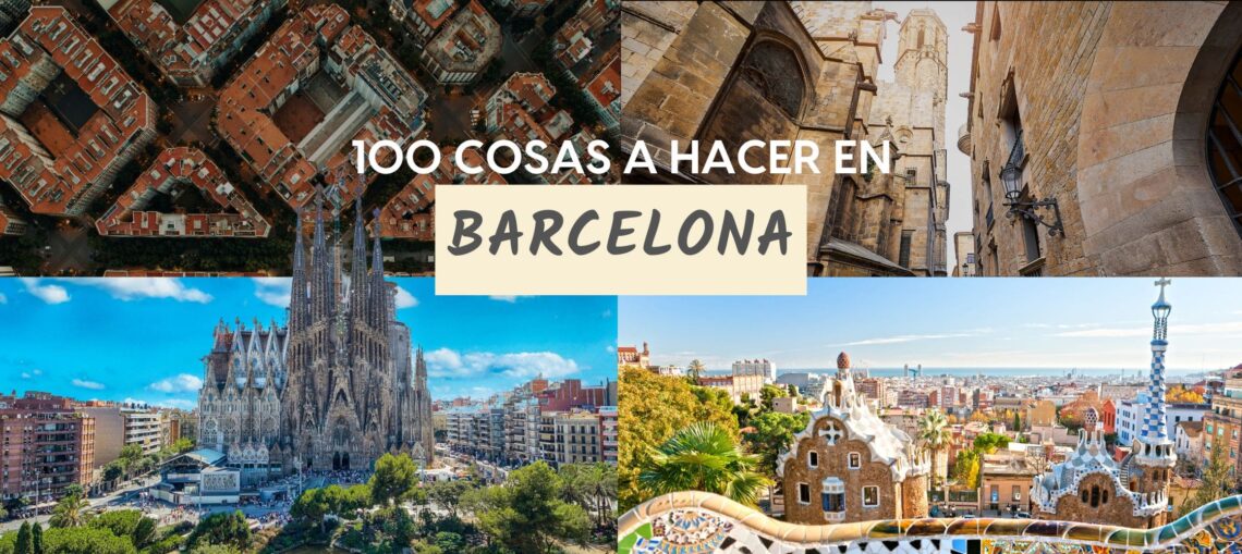 100 cosas a hacer en barcelona